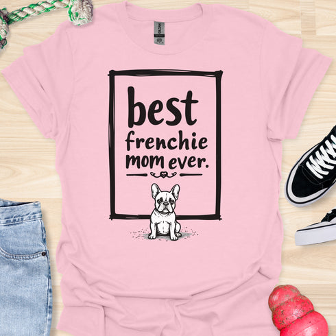 Best frenchie mom ever - V13 - Happy Relaxed T-Shirt